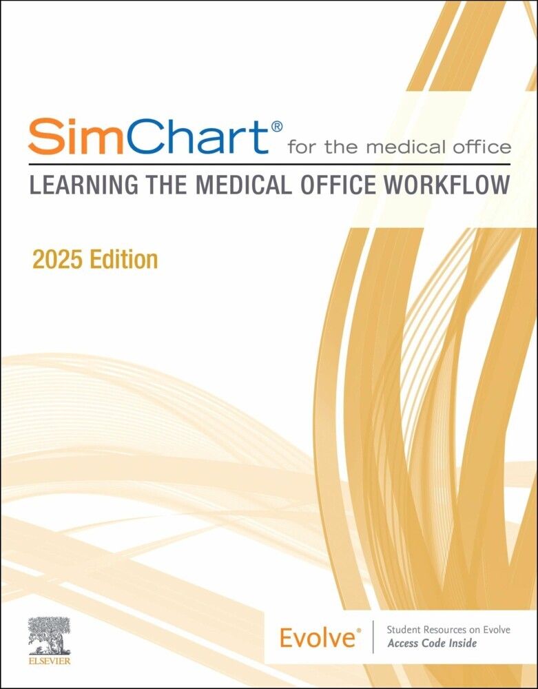 SimChart for the Medical Office: Learning the Medical Office Workflow - 2025 Edition- E-Book main product photo