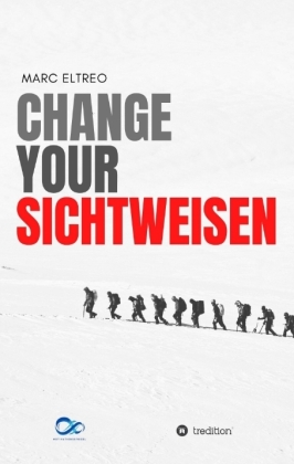 Change your Sichtweisen