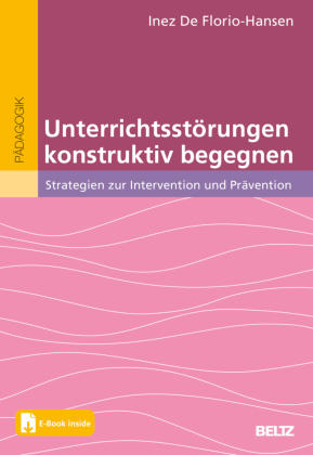 Unterrichtsstörungen konstruktiv begegnen