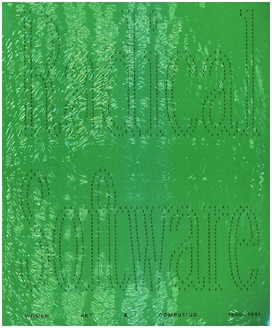 Radical Software: Women, Art & Computing 1960-1991 (English) main product photo