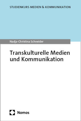 Transkulturelle Medien und Kommunikation