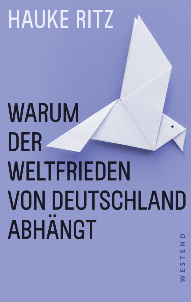 Warum der Weltfrieden von Deutschland abhängt main product photo