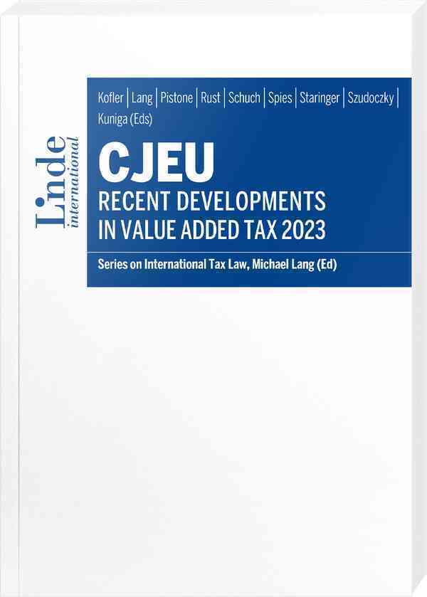 CJEU - Recent Developments in Value Added Tax 2023 main product photo