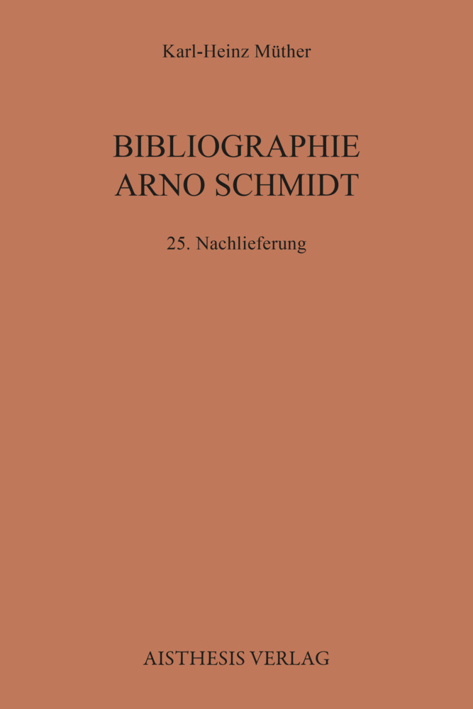 Bibliographie Arno Schmidt. (1949-1991) / Bibliographie Arno Schmidt main product photo