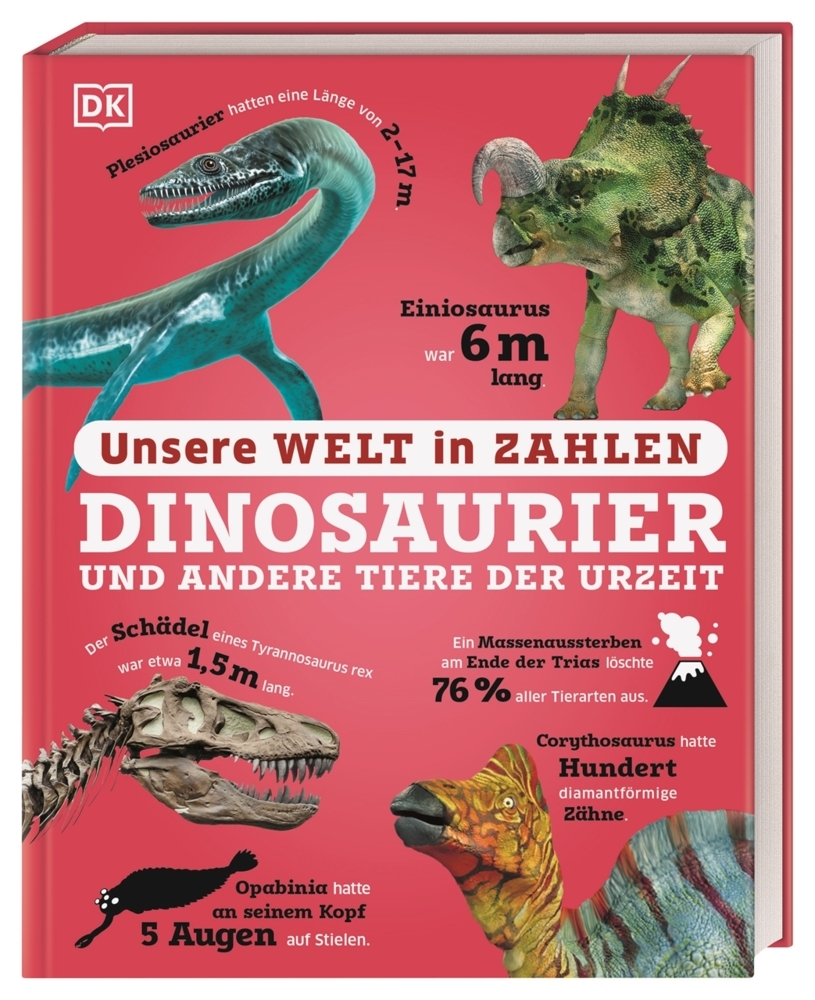 Unsere Welt in Zahlen. Dinosaurier und andere Tiere der Urzeit main product photo