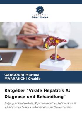Ratgeber "Virale Hepatitis A: Diagnose und Behandlung"