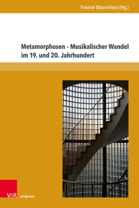 Metamorphosen - Musikalischer Wandel im 19. und 20. Jahrhundert