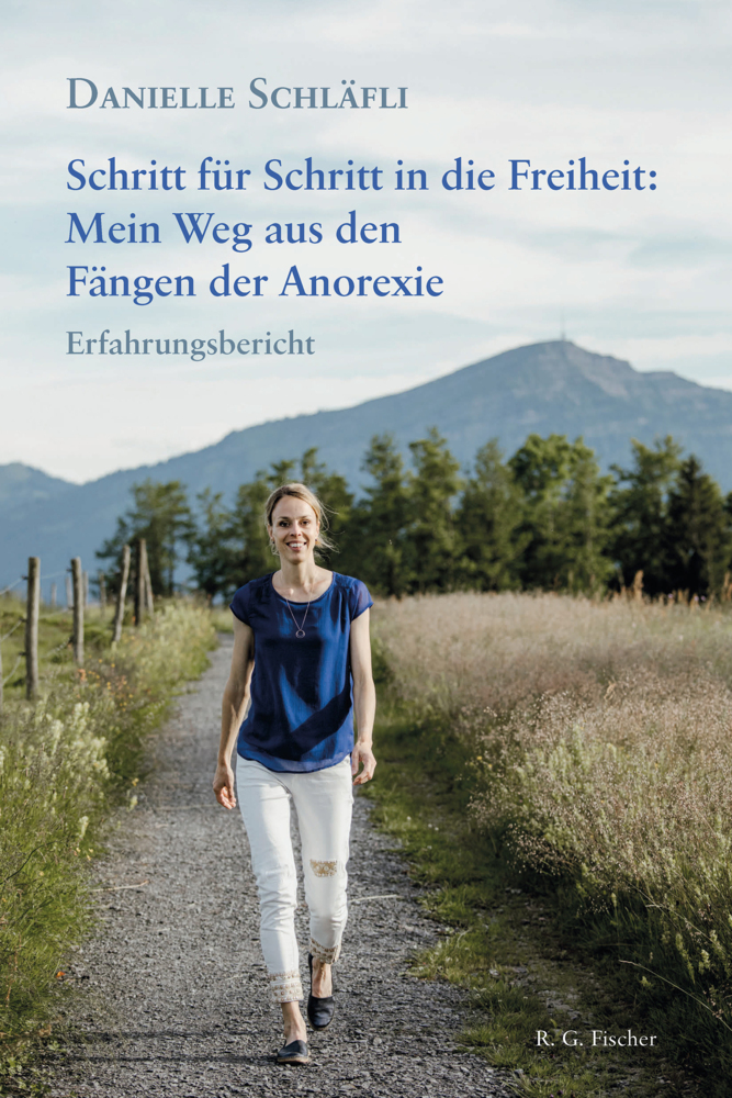 Schritt für Schritt in die Freiheit: Mein Weg aus den Fängen der Anorexie main product photo