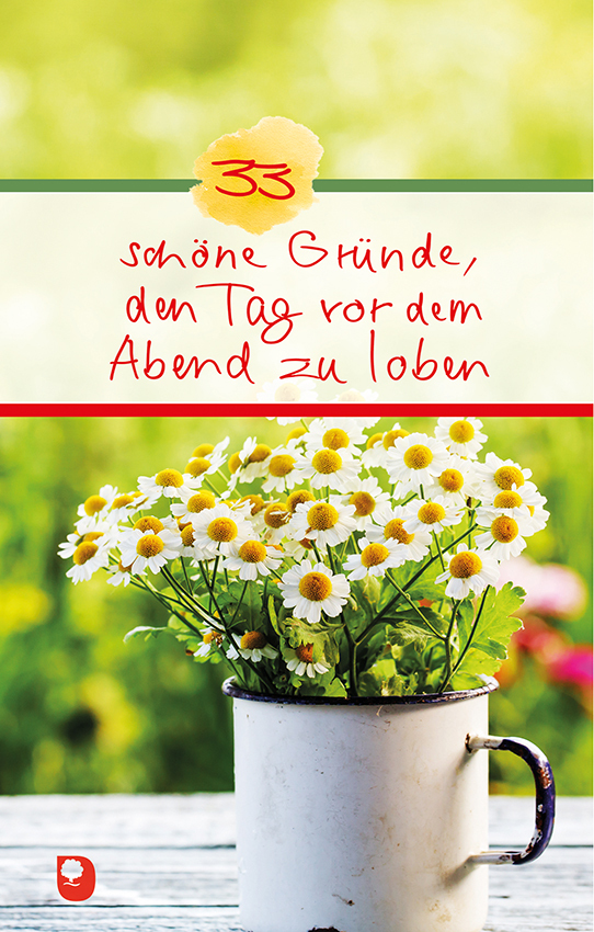 33 schöne Gründe, den Tag vor dem Abend zu loben main product photo