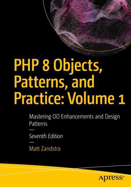 PHP 8 Objects, Patterns, and Practice: Volume 1 main product photo
