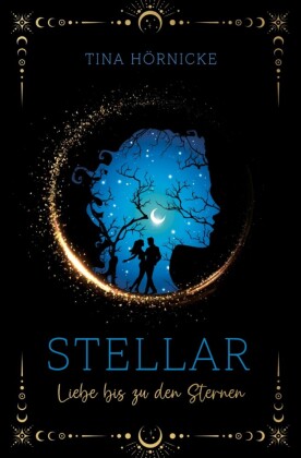 Stellar - Liebe bis zu den Sternen