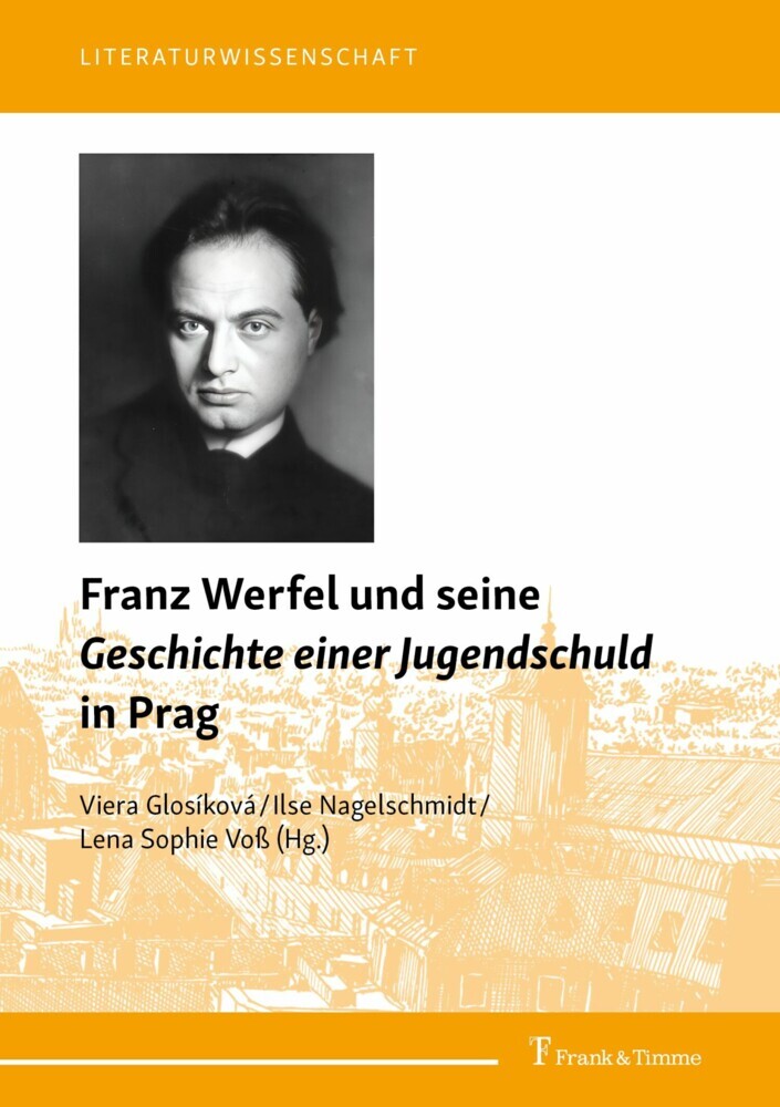 Franz Werfel und seine 'Geschichte einer Jugendschuld' in Prag main product photo