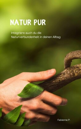 Natur Pur