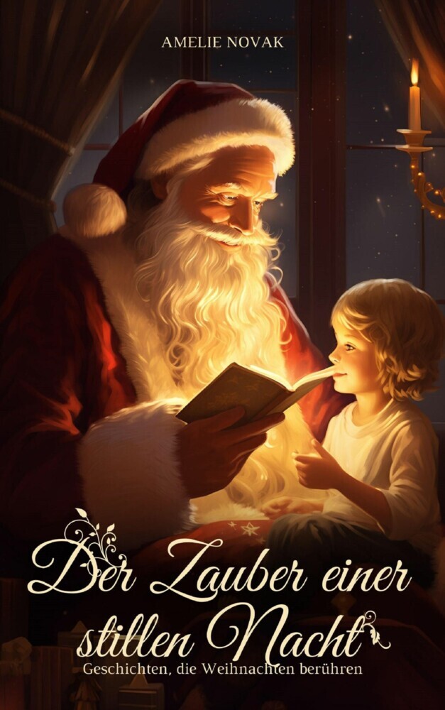 Der Zauber einer stillen Nacht - Geschichten, die Weihnachten berühren main product photo