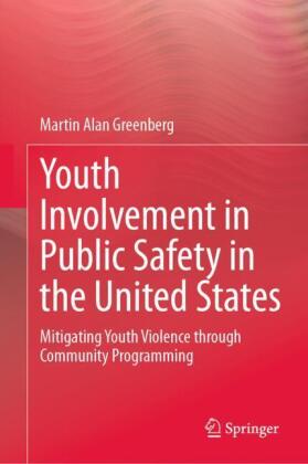 Youth Involvement in Public Safety in the United States
