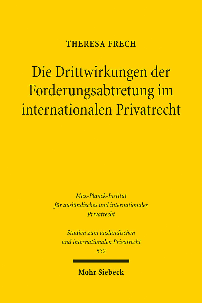 Die Drittwirkungen der Forderungsabtretung im internationalen Privatrecht main product photo