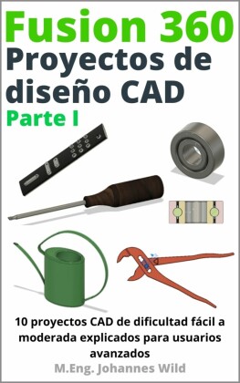 Fusion 360 | Proyectos de diseño CAD Parte I