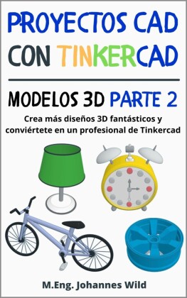 Proyectos CAD con Tinkercad | Modelos 3D Parte 2