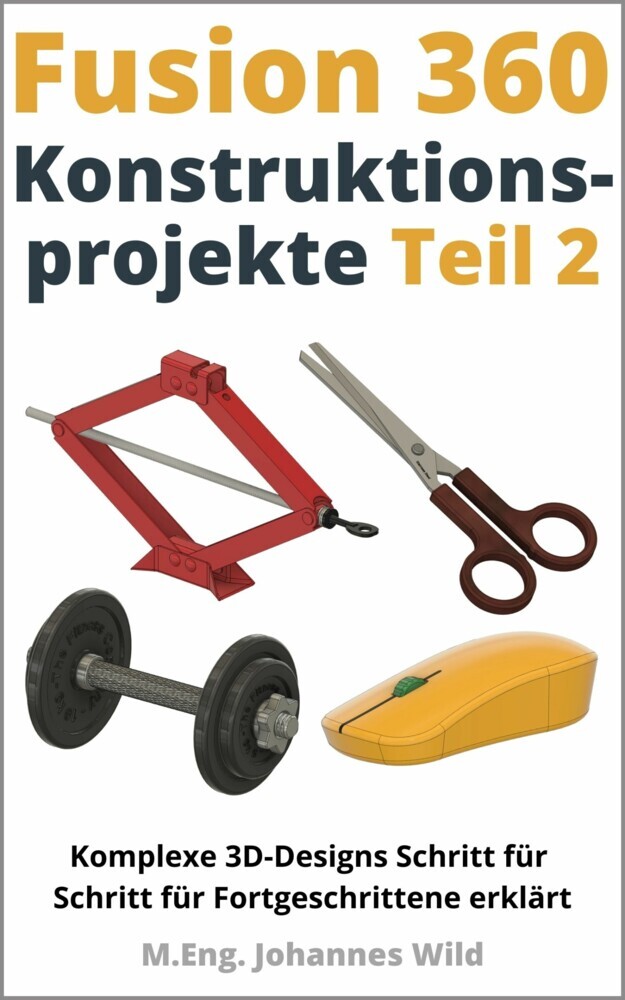 Fusion 360 | Konstruktionsprojekte - Teil 2 main product photo