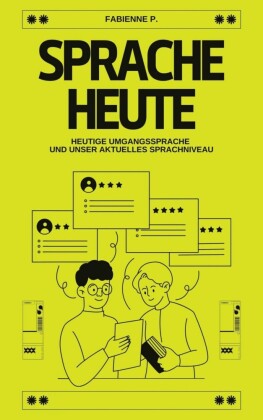 Sprache heute