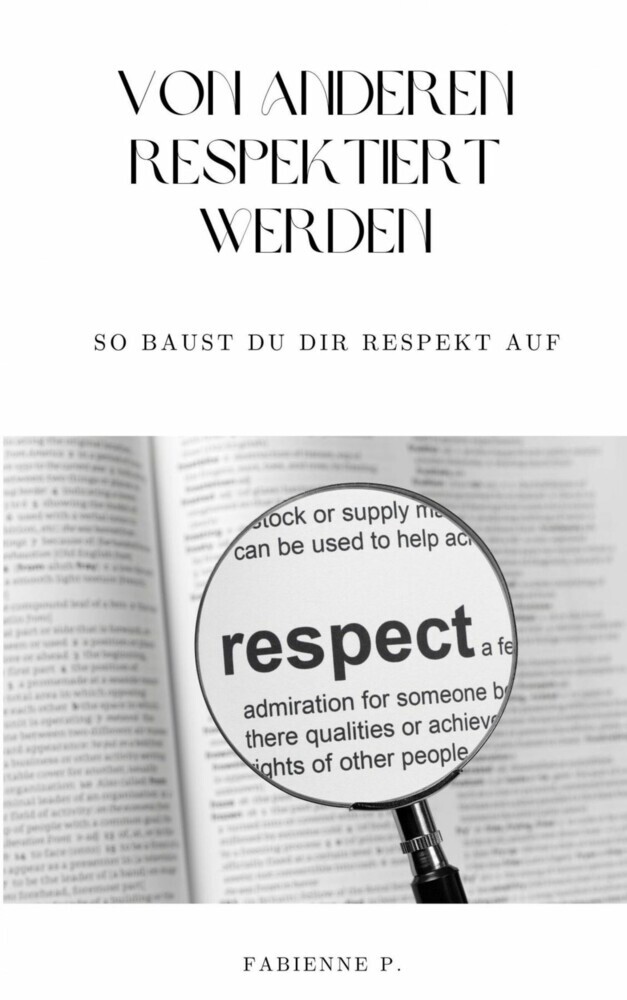 Von anderen respektiert werden main product photo