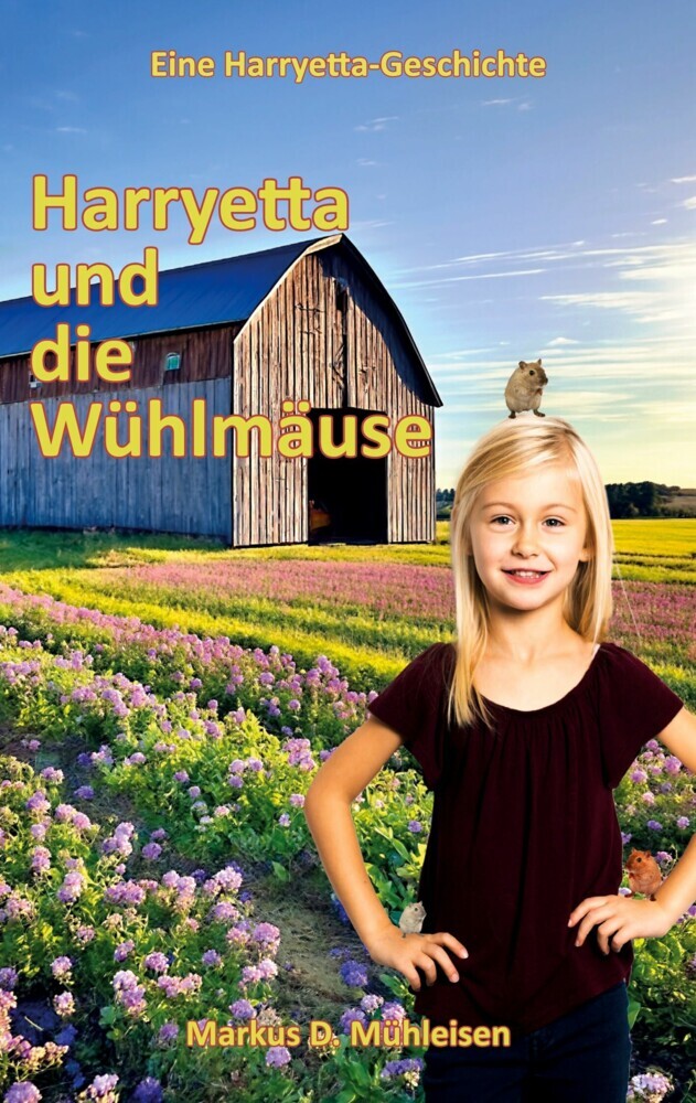 Harryetta und die Wühlmäuse main product photo