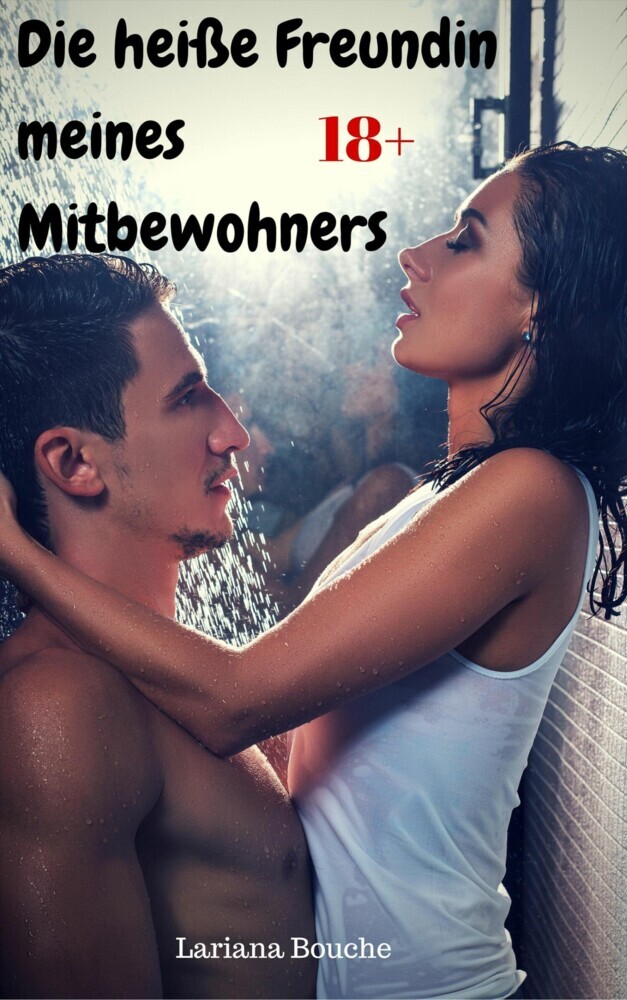 Die heiße Freundin meines Mitbewohners main product photo