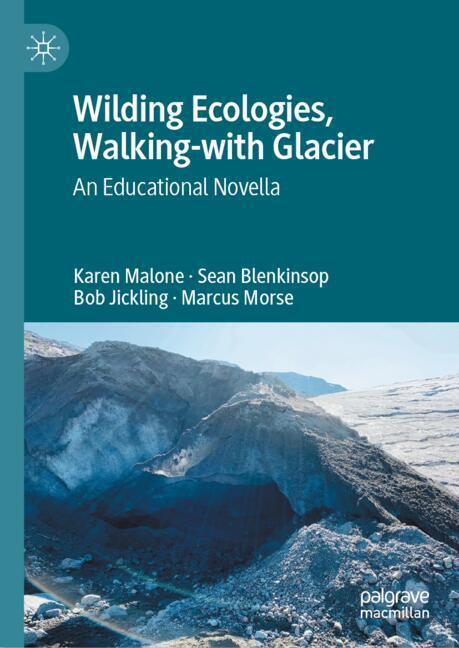 Wilding Ecologies, Walking-with Glacier main product photo