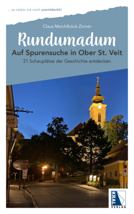 Auf Spurensuche in Ober St. Veit