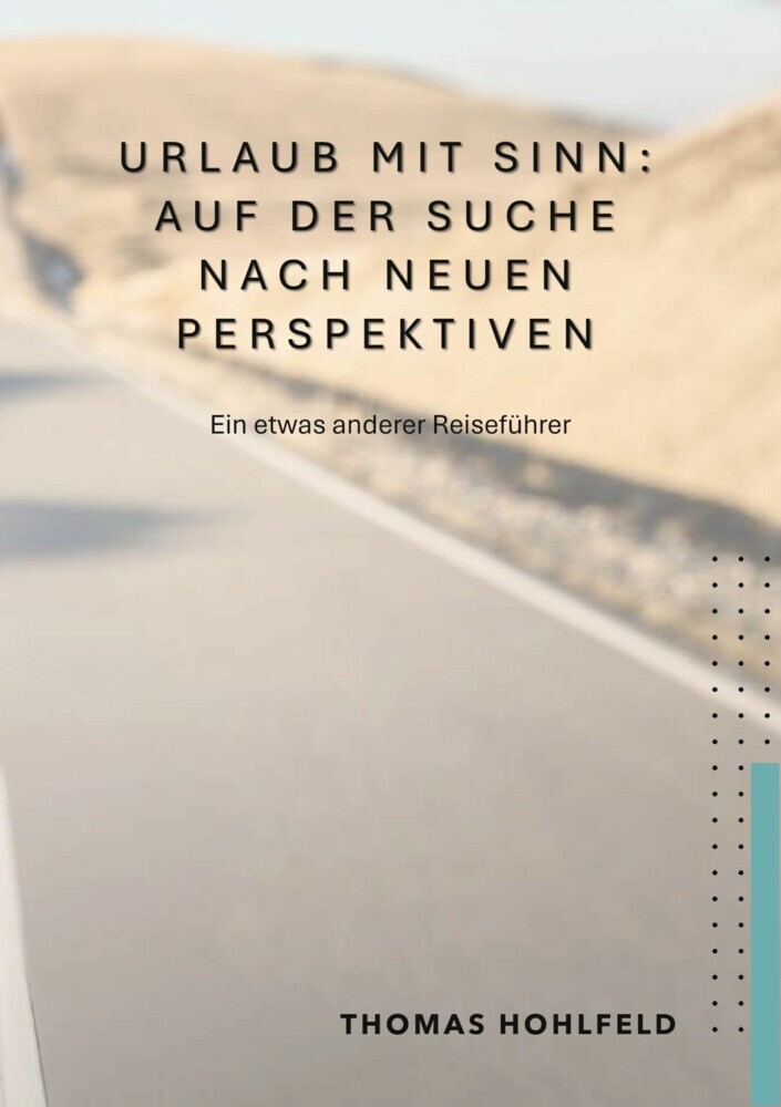 Urlaub mit Sinn, auf der Suche nach neuen Perspektiven main product photo