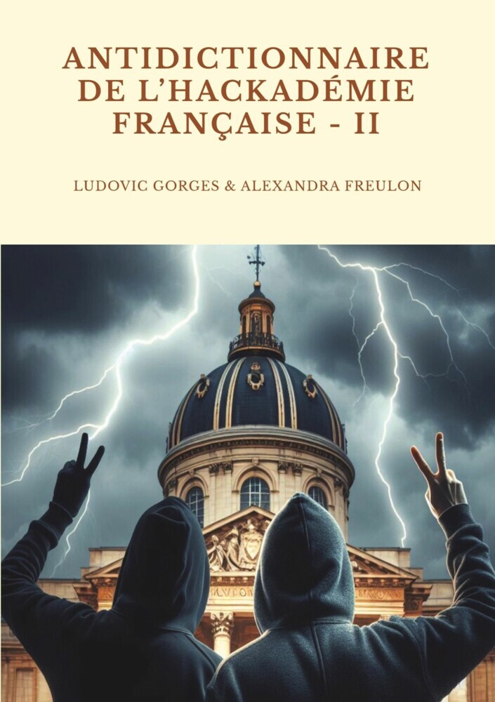 Antidictionnaire de l'Hackadémie française - Tome II main product photo