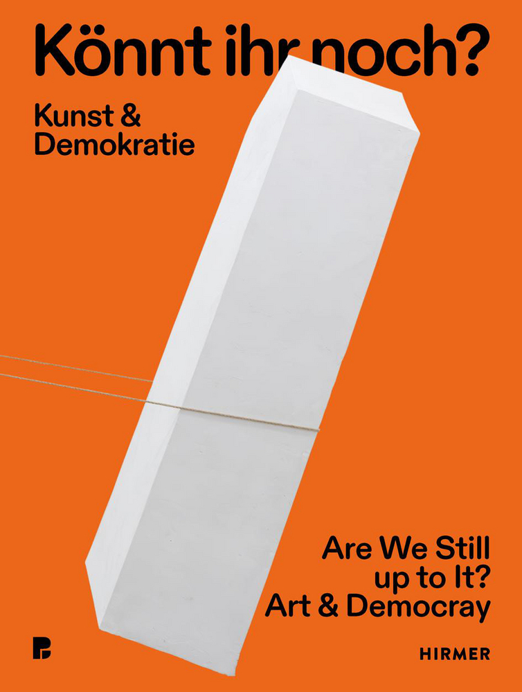 Könnt ihr noch? - Kunst und Demokratie main product photo