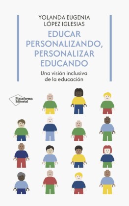 Educar personalizando, personalizar educando