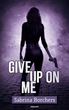 Give up on me