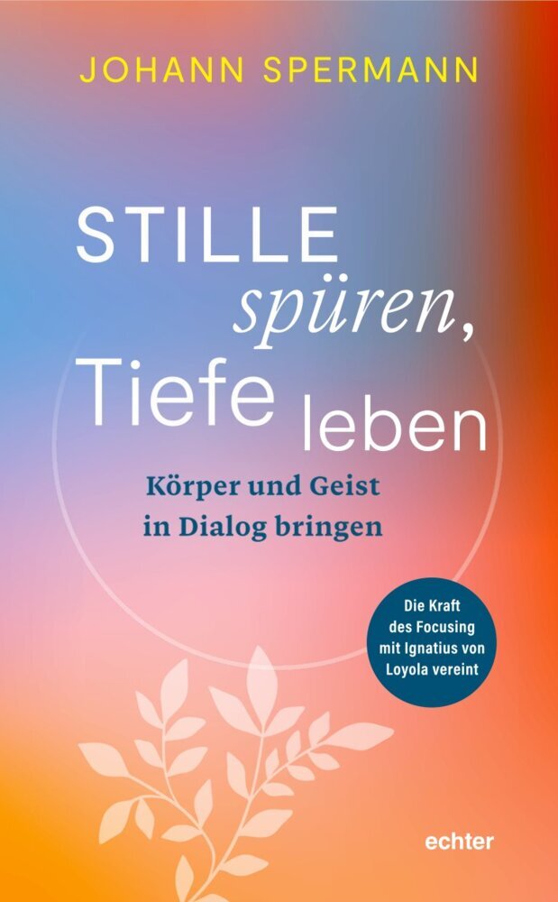 Stille spüren, Tiefe leben main product photo