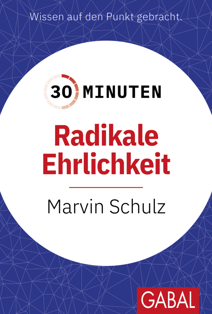 30 Minuten Radikale Ehrlichkeit main product photo