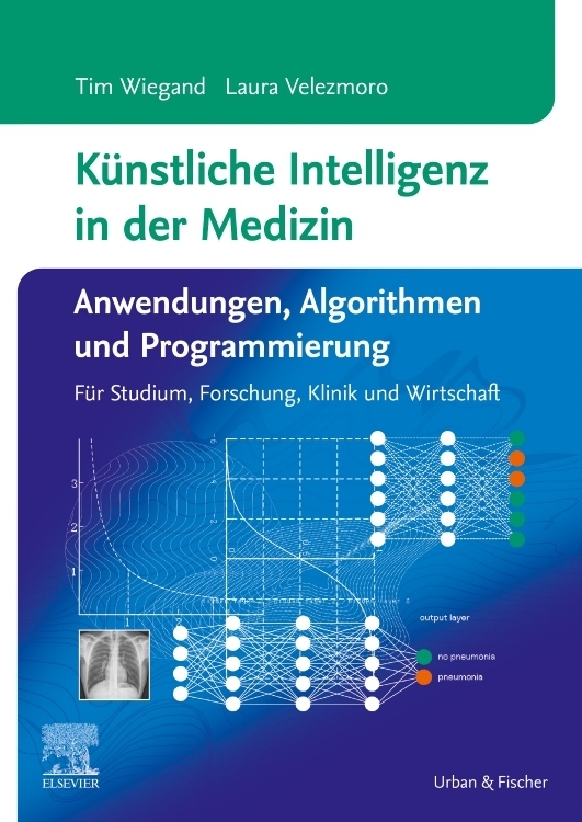Künstliche Intelligenz in der Medizin: Anwendungen, Algorithmen und Programmierung main product photo