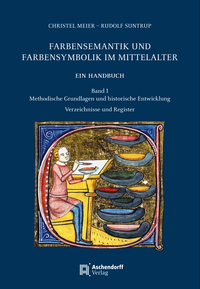 Farbensemantik und Farbensymbolik im Mittelalter. Ein Handbuch main product photo
