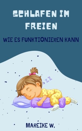 Schlafen im Freien