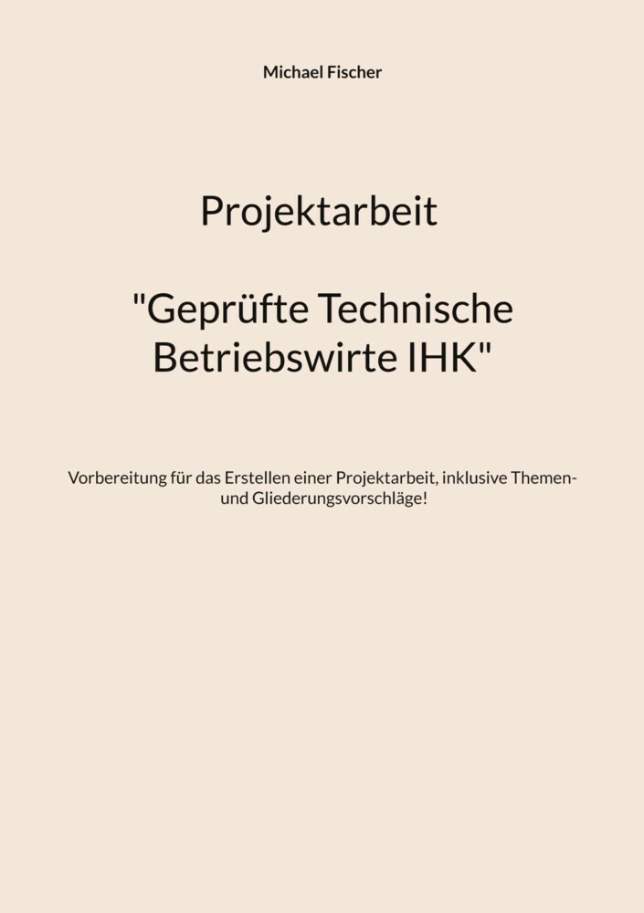 Projektarbeit Technische Betriebswirte main product photo