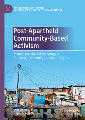 Post-Apartheid Community-Based Activism