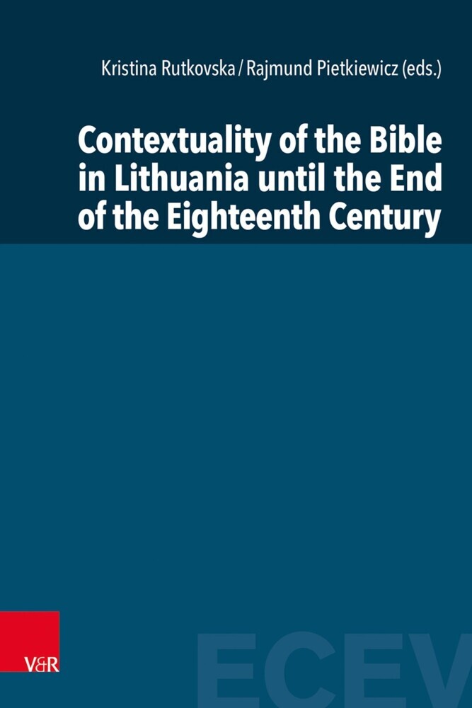 Contextuality of the Bible in Lithuania until the End of the Eighteenth Century main product photo