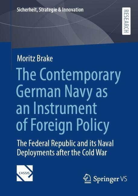 The Contemporary German Navy as an Instrument of Foreign Policy main product photo