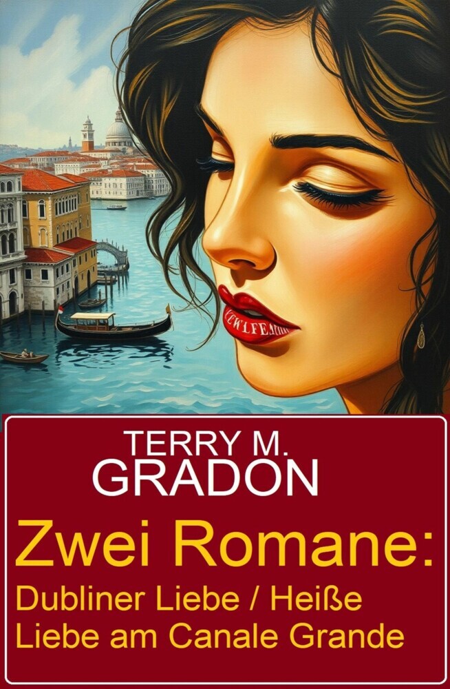 Zwei Romane: Dubliner Liebe / Heiße Liebe am Canale Grande main product photo