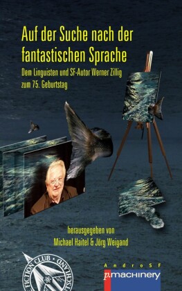 AUF DER SUCHE NACH DER FANTASTISCHEN SPRACHE