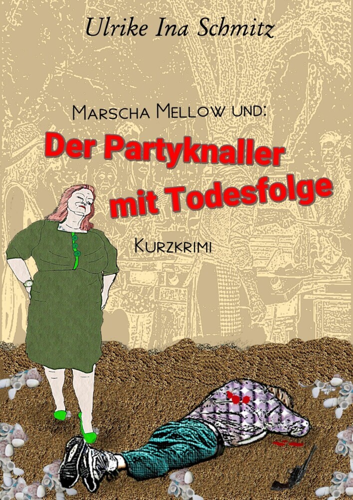 Marscha Mellow und: Der Partyknaller mit Todesfolge main product photo