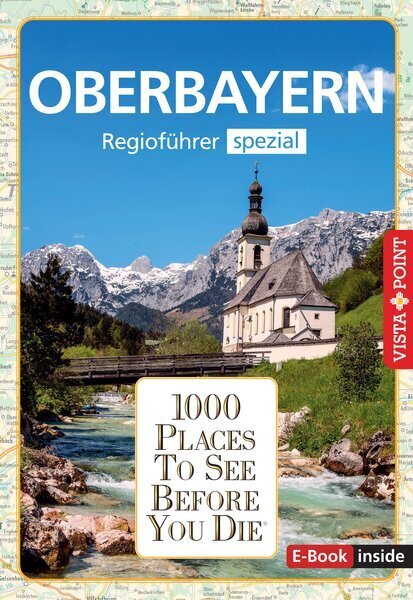 Reiseführer Oberbayern. Regioführer inklusive Ebook. Ausflugsziele, Sehenswürdigkeiten, Restaurants & Hotels uvm. main product photo