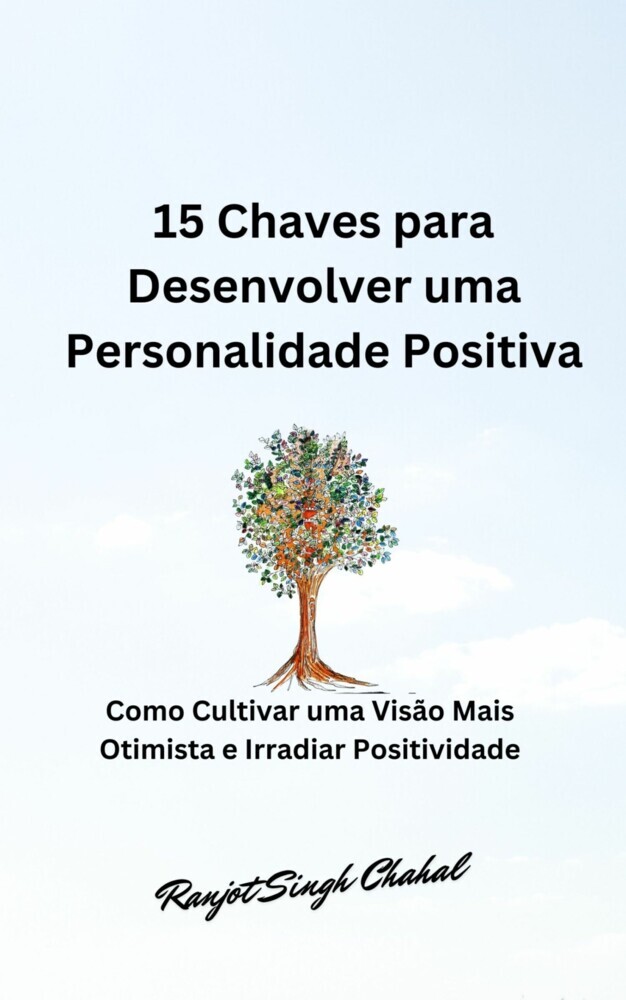 15 Chaves para Desenvolver uma Personalidade Positiva main product photo