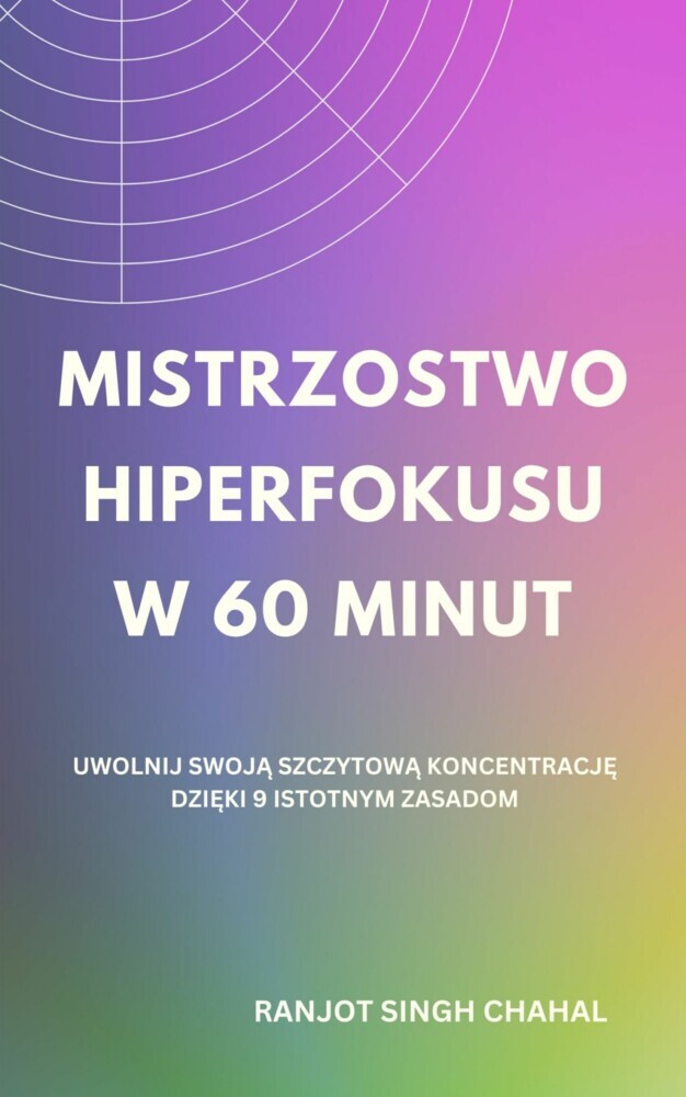 Mistrzostwo Hiperfokusu w 60 Minut main product photo