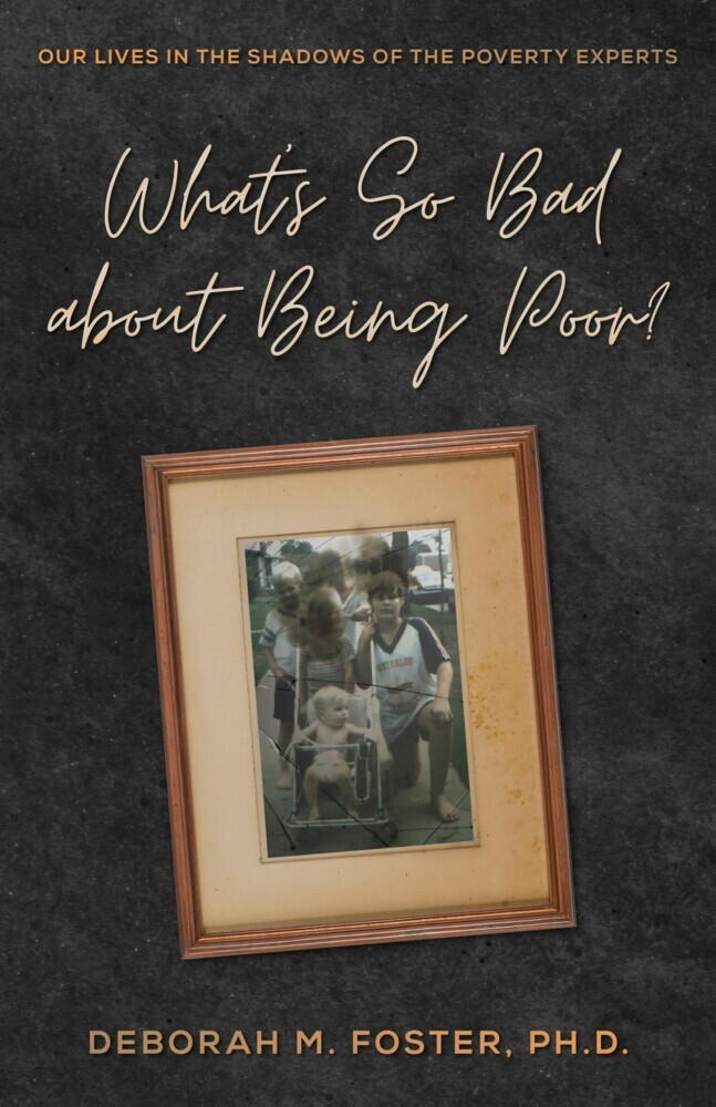 What's So Bad About Being Poor? main product photo